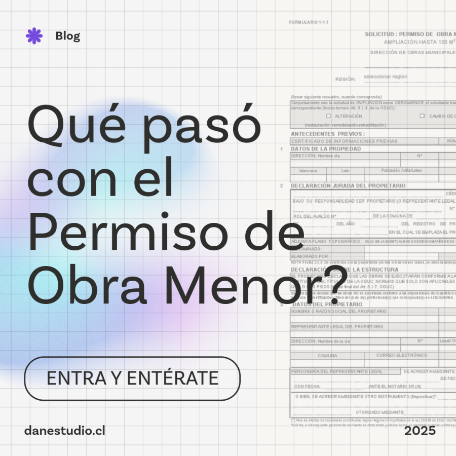 ¿Qué pasó con el Permiso de Obra Menor en Chile? Todo lo que necesitas saber en 2025